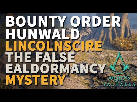 Bounty Order Hunwald Mystery Assassin's Creed Valhalla The False Ealdormancy Lincolnscire