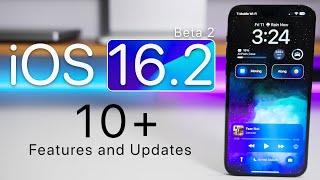 iOS 16.2 - 10+ More Features and Updates