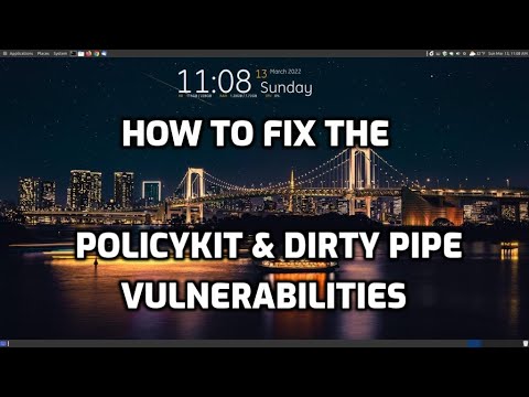 How To Fix the PolicyKit & Dirty Pipe Vulnerabilities
