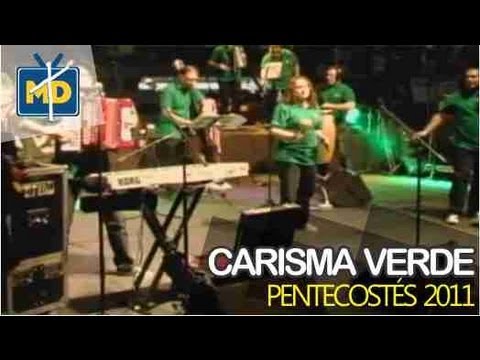 PENTECOSTÉS 2011 CARISMA VERDE