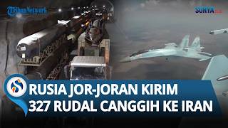 Moskow Pasang Badan! Rusia Jor-joran Kirim 327 Rudal Canggih ke Iran demi Gempur Israel-AS