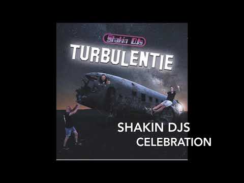 Shakin Dj's - Celebration