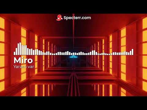 Miro x Nigar Farhad - Yaram Var [Prod by SarkhanBeats]