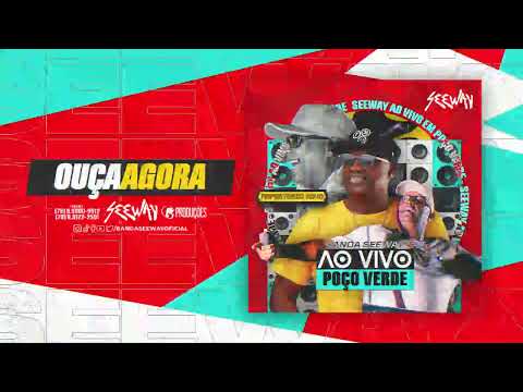 Banda Seeway Ao Vivo em Poço Verde (CD Completo)
