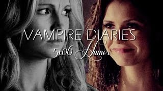 The Vampire Diaries | HUMOR {5x06}