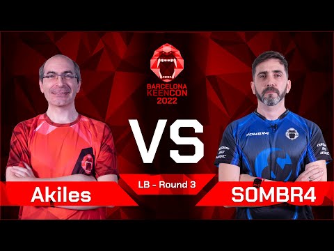 S0MBR4 VS Akiles I LB Round 3 - Barcelona KeenCon 2022