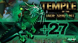 +27 Temple of Jade Serpent DF Season 1 | Restoration Shaman | Fortified