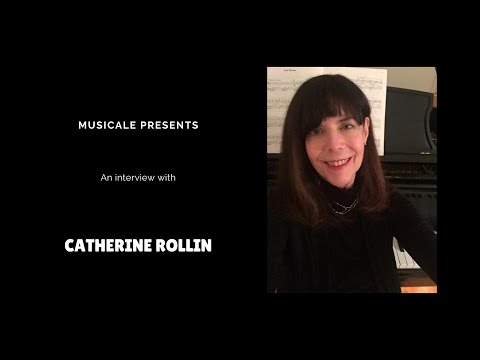 Interview with Catherine Rollin | Musicale