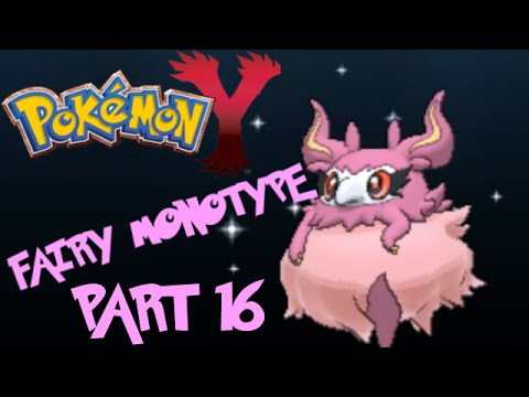 Pokémon Y Fairy Monotype Challenge pt16 - Mountain Air