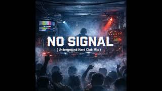 Download lagu NO SIGNAL  ( Underground Hard Club Mix )  2026 Techno House #techno #house #2026 mp3