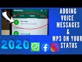 How To Put Any Voice Message Or Mp3 song on Your Whatsapp, Facebook and Instagram Status 2020 How To Put Any Voice Message Or Mp3 song on Your Whatsapp, Facebook and Instagram Status 2020
