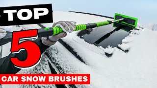 TOP 5 Best Car Snow Brushes [ 2026 Buyer's Guide ]