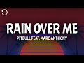 Pitbull Rain Over Me Feat Marc Anthony
