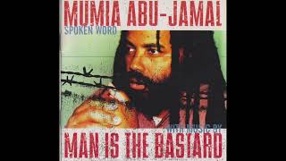 Mumia Abu-Jamal / Man Is The Bastard - Split 12" (Full Album)