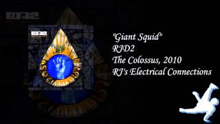 "Giant Squid" by RJD2