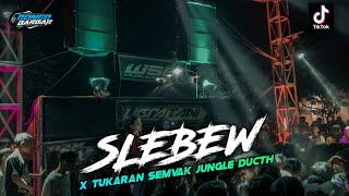 Download lagu DJ SLEBEW X TUKARAN SEMVAK JUNGLE DUCTH BASS HOREG... mp3