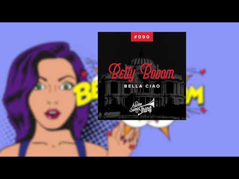 Betty Booom - Bella Ciao // Electro Swing