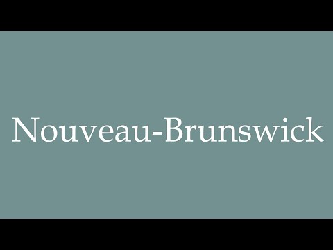 How to Pronounce ''Nouveau-Brunswick'' (New Brunswick) Correctly in French