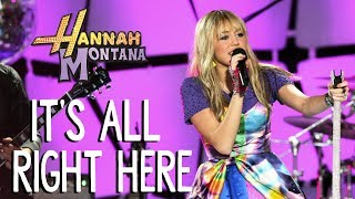Hannah Montana - It&#39;s All Right Here (Music Video) (Lyric Video) [HD - 1080p]