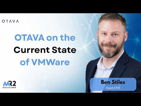OTAVA on the Current State of VMware