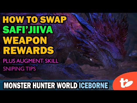 How to Swap Safi’jiiva Weapon Rewards After a Successful Hunt (Plus Augment Sniping) | MHW Iceborne