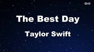 The Best Day - Taylor Swift Karaoke【No Guide Melody】