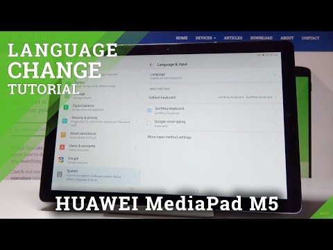How to Change Language in Huawei MediaPad M5 - Language Settings