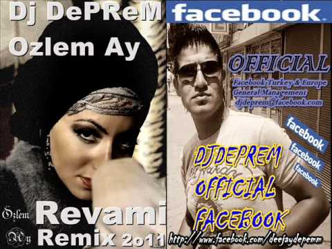 Dj DePReM vs. Ozlem Ay - Revami 2o11 ( Remix ).wmv
