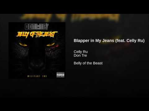 Don Tre "Blapper in My Jeans" feat  Celly Ru , Freddie Banga