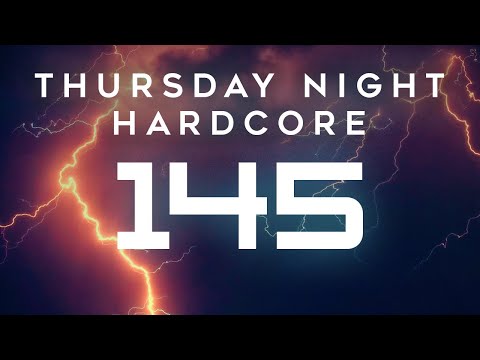 Thursday Night Hardcore 145 - Speed House | UK Hardcore | Hard Dance