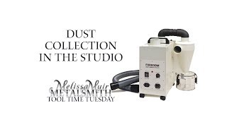 Dust Collection In The Studio - Tool Time Tuesday - Melissa Muir