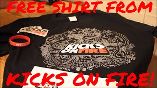 HOW TO GET A FREE SHIRT FROM KICKS ON FIRE!