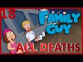 Family Guy Season 18 All Deaths Kill Count