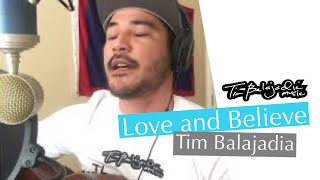 love and believe acoustic - Tim Balajadia