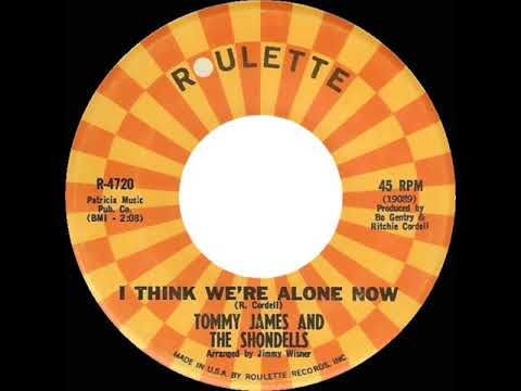 1967 HITS ARCHIVE: I Think We're Alone Now - Tommy James & The Shondells (mono 45)