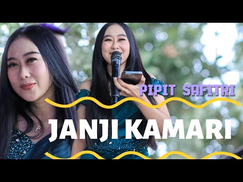 JANJI KAMARI - PIPIT SAFITRI BP
