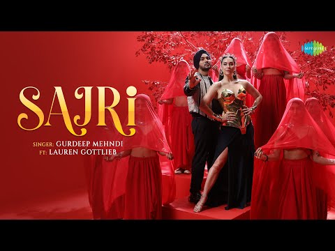 Sajri (Official Video) | Gurdeep Mehndi | Lauren Gottlieb | Young G | Latest Punjabi Songs 2025