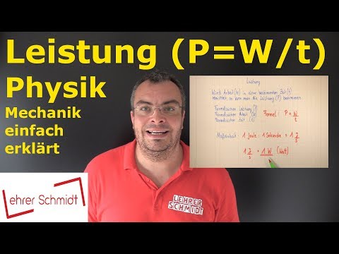 Power (P=W/t) What is it? | Physics - Mechanics - simply explained | Lehrerschmidt