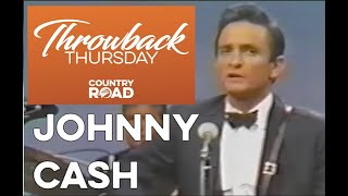 Johnny Cash  "I Walk the Line" "Folsom Prison Blues" "Ring of Fire"