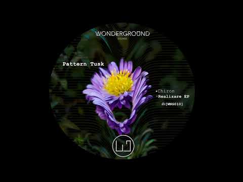 Pattern Tusk – Chiron [WNG010]