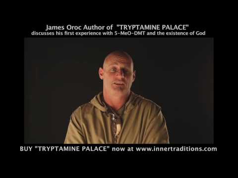 5-Meo-DMT and James Oroc's first experience.