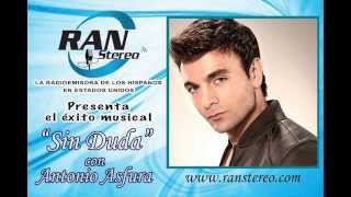 Sin Duda de Antonio Asfura, Éxito Musical en Ran Stereo