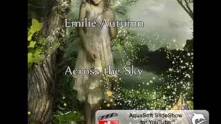 Across the sky Emilie Autumn with lyrics