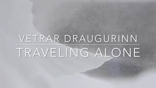 VETRAR DRAUGURINN - Traveling Alone (Tribute to Woods of Ypres) | (Visualizer)