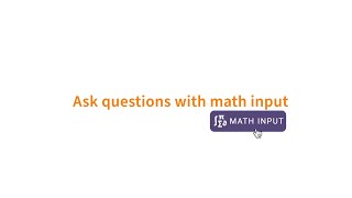 Back to School: Ask Questions with Math Input Using Wolfram|Alpha