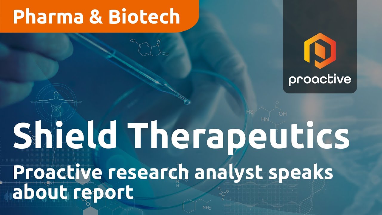 Proactive research analyst on Shield Therapeutics