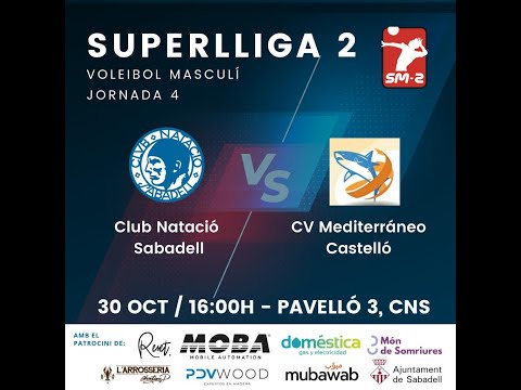 Superlliga2 Masculina: CNSabadell - CVMediterraneo
