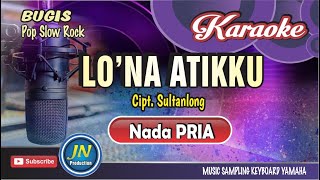 Download lagu Lo'na Atikku_Karaoke Bugis Popđź”°Nada Priađź”°Karya Sultanlong mp3 Download lagu Lo'na Atikku_Karaoke Bugis Popđź”°Nada Priađź”°Karya Sultanlong mp3