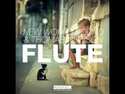 New World Sound & Thomas Newson - Leave the flute behind (L. L. mashup radio)