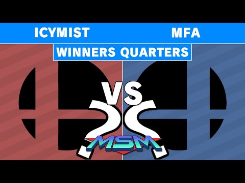 MSM Online 22 - IcyMist (Random) Vs. MFA (Random) Winners Quarters - Smash Ultimate